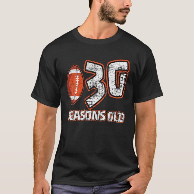30 Years 30Th Football Seasons Old Funny Football T-Shirt (Front)