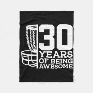30 Years Of Being Awesome Disc Golf 30th Birthday  Fleece Blanket