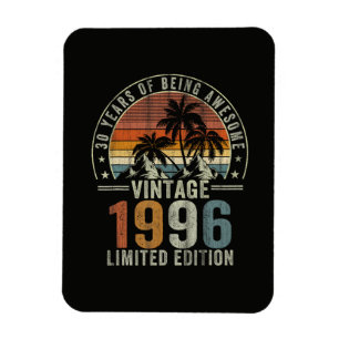 30 Years Of Being Awesome Vintage 1996 Magnet