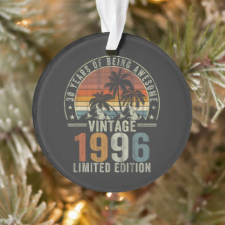 30 Years Of Being Awesome Vintage 1996 Ornament