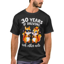30 Years of Driving Each Other Nuts Funny Wedding