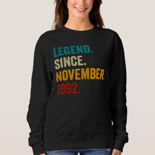 30 Years Old 30th Bday Men Legend Since November Sweatshirt