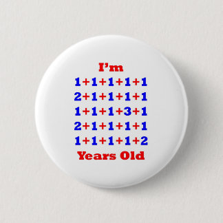 30 Years old! 6 Cm Round Badge
