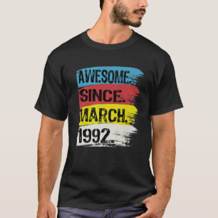 30 Years Old Awesome Since 1992 March 30Th Birthda T-Shirt