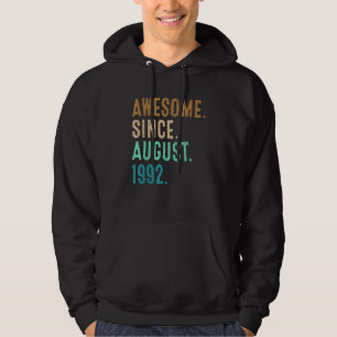 30 Years Old Awesome Since August 1992 30th Birth Hoodie