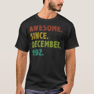 30 Years Old Awesome Since December 1992 30th Birt T-Shirt