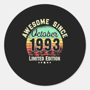 30 Years Old Awesome Since October 1993 30th Birth Classic Round Sticker