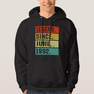 30 Years Old Legend Since June 1992 30th Birthday Hoodie
