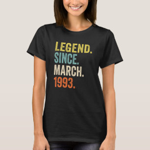 30 Years Old Men Women Legend Since March 1993 30t T-Shirt
