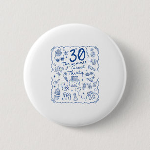 30 Years Old Women Men 30th Birthday Party Summer 6 Cm Round Badge
