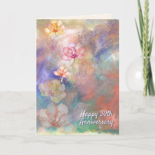 30th Anniversary Abstract Paint and Flowers Card