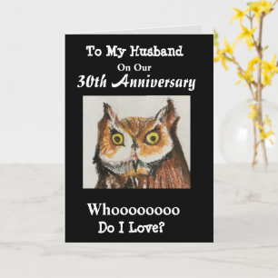 30th Anniversary To My Husband Funny Owl Card