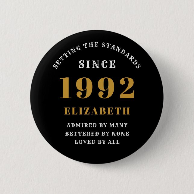 30th Birthday 1992 Elegant Gold Black Chic 6 Cm Round Badge (Front)
