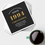 30th Birthday 1994 Black Gold  Napkin<br><div class="desc">A personalised classic paper napkin design for that birthday celebration for a special person born in 1994 and turning 30. Add the name to this vintage retro style black, white and gold design for a custom 30th birthday gift. Easily edit the name and year with the template provided. A wonderful...</div>