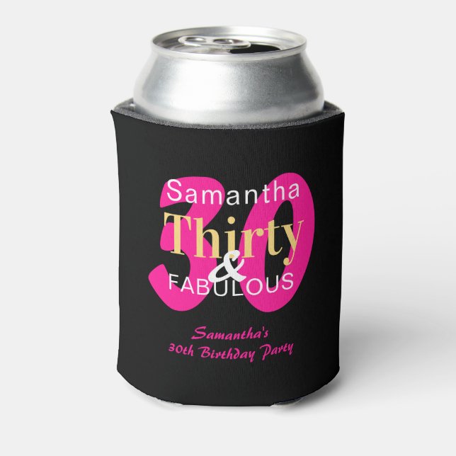 30th Birthday 30 and Fabulous Hot Pink Black Party Can Cooler (Can Back)