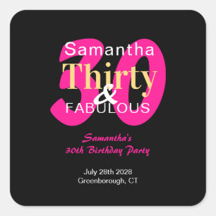 30th Birthday 30 and Fabulous Hot Pink Black Party Square Sticker
