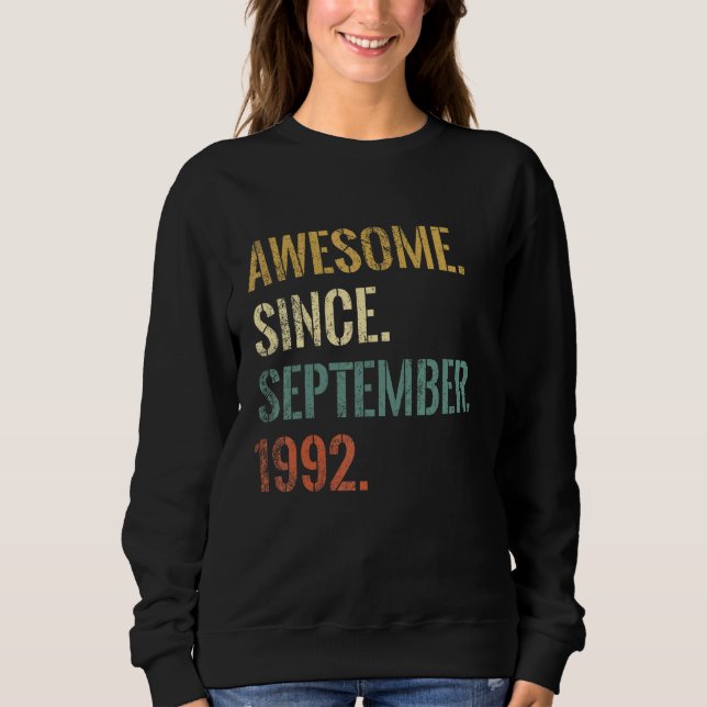 30th Birthday 30 Year Old Awesome Since September  Sweatshirt (Front)