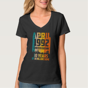 30th Birthday 30 Years Awesome Since April 1992 Vi T-Shirt