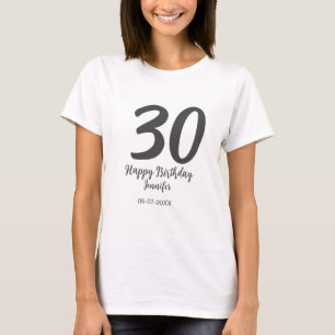 30th birthday add name date year black template  T-Shirt