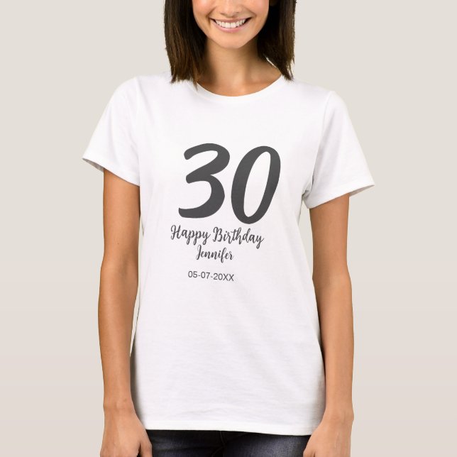 30th birthday add name date year black template  T-Shirt (Front)