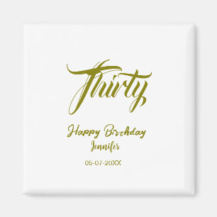 30th birthday add name date year gold template thi magnet
