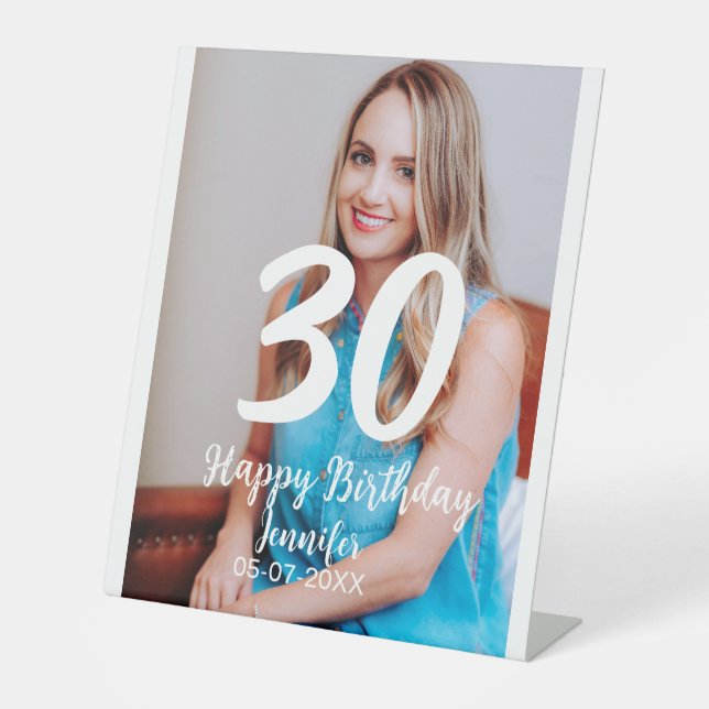 30th birthday add name date year white photo pedestal sign (Front)