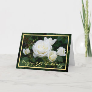 30th Birthday Anne Marie White Roses Elegant Card