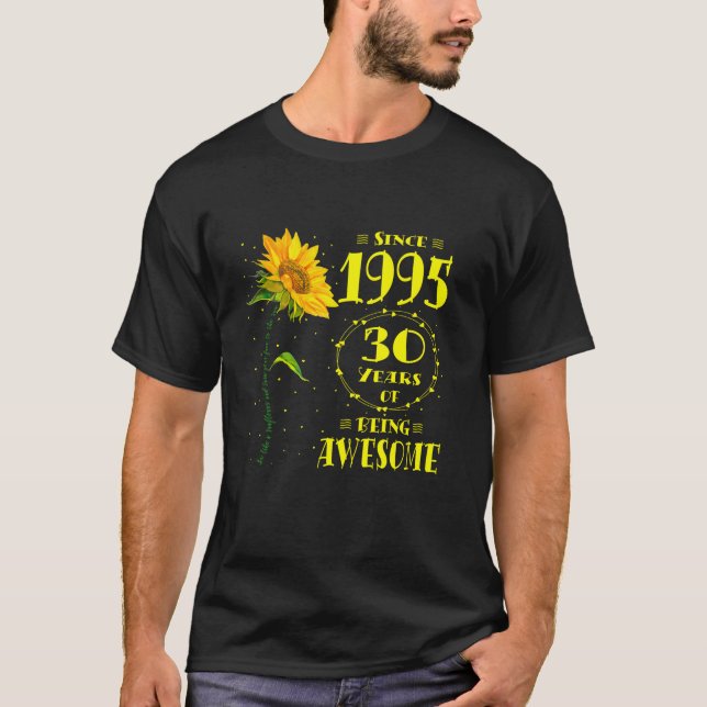 30th Birthday Awesome 30 Year Old Sunflower Lovers T-Shirt (Front)