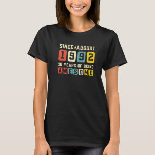 30th Birthday Awesome Since August 1992 Vintage T-Shirt
