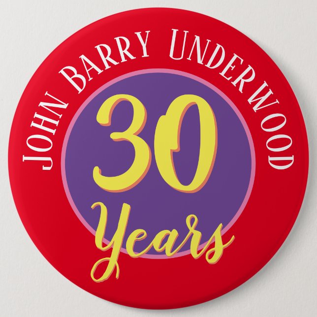 30th Birthday Badge to Personalise. (Front)