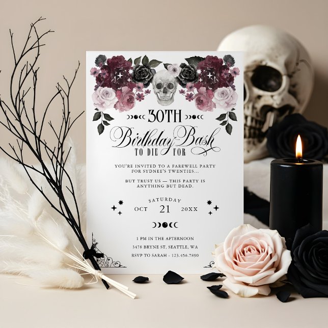 30th Birthday Bash to Die For Gothic Floral Skull Invitation (30th Birthday Bash to Die For Gothic Floral Skull Invitation)