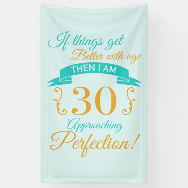 30th Birthday Better With Age Banner (Vertical)