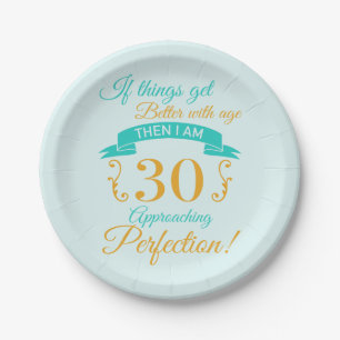 30th Birthday Better With Age Paper Plate