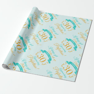 30th Birthday Better With Age Wrapping Paper