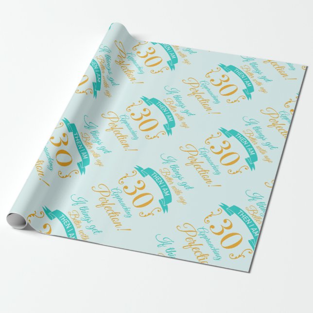 30th Birthday Better With Age Wrapping Paper (Unrolled)