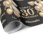 30th Birthday Black and Gold Glitter Balloons Wrapping Paper<br><div class="desc">30th Birthday Black and Gold Glitter Balloons and Confetti Wrapping Paper. For further customisation,  please click the "Customise it" button and use our design tool to modify this template.</div>