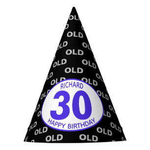 30th Birthday Black Funny OLD Any Age Party Hat