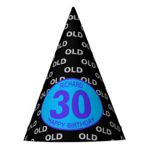 30th Birthday Black Funny OLD Thirty Party Hat