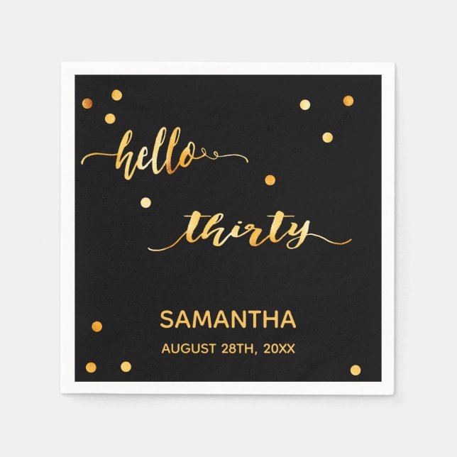 30th birthday black gold hello 30 name script napkin (Front)