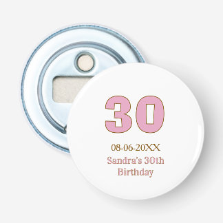 30th birthday bold pink golden name date simple mi bottle opener