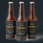 30th Birthday Born 1993 Add Name Black Gold Beer Bottle Label<br><div class="desc">Personalized Birthday add your name and year beer label. Edit the name and year with the template provided. A wonderful custom birthday party accessory. More gifts and party supplies available with the "setting standards" design in the store.</div>