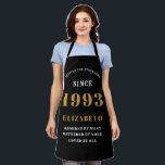 30th Birthday Born 1993 Black Gold Lady's Apron<br><div class="desc">A personalised classic black apron design for that birthday celebration. Add the name to this vintage retro style black, white and gold design for a custom birthday gift. Easily edit the name and year with the template provided. A wonderful custom birthday gift. More gifts and party supplies for that party...</div>