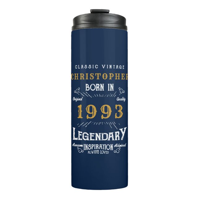 30th Birthday Born 1993 Legend Blue Gold Add Name Thermal Tumbler (Front)