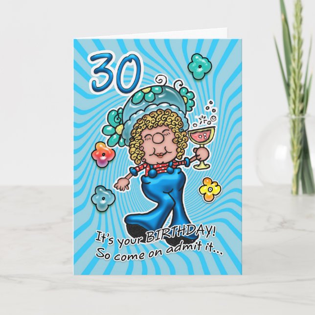 30th Birthday Card - Fun Lady With Glass Of Wine (Front)
