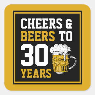 30th Birthday Cheers & Beers to 30 Years Square Sticker