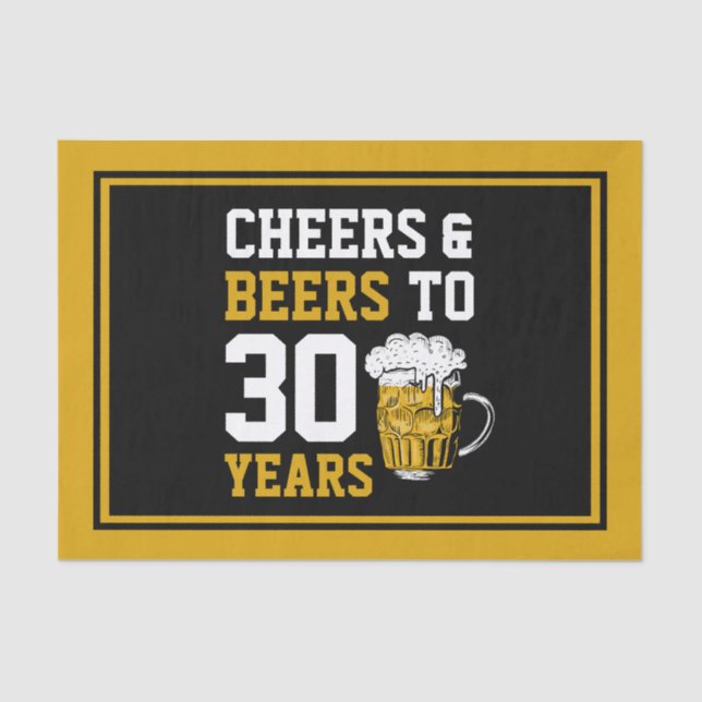 30th Birthday Cheers & Beers to 30 Years Tissue Paper (Front)