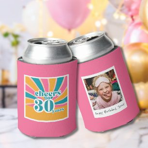 30th Birthday Cheers to 30 years Can Cooler