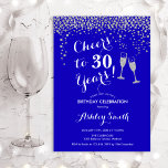 30th Birthday - Cheers To 30 Years Royal Blue Invitation<br><div class="desc">30th Birthday Invitation. Cheers To 30 Years! Elegant design in royal blue,  white and silver. Features champagne glasses,  script font and glitter silver confetti. Perfect for a stylish thirtieth birthday party. Personalise with your own details. Can be customised to show any age.</div>