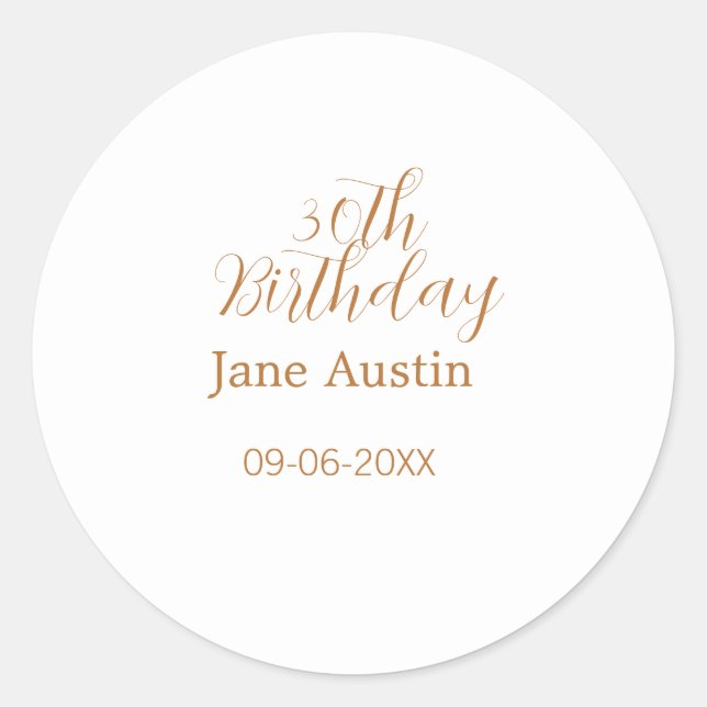 30th birthday copper brown simple stylish name dat classic round sticker (Front)