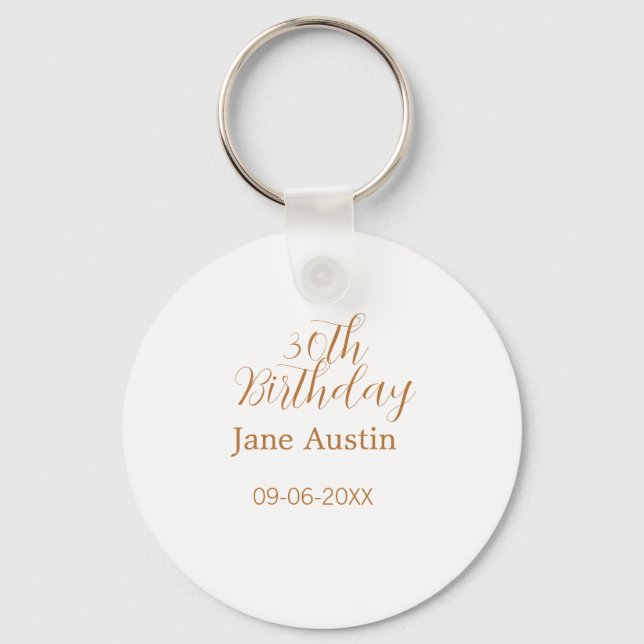 30th birthday copper brown simple stylish name dat key ring (Front)